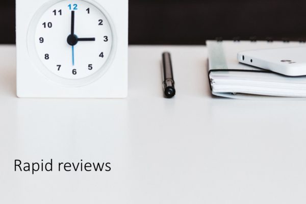 Rapid reviews: what you need to know